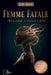 Femme Fatale - become irresistible ( Dark Feminine Energy Guide and Secrets): Your Key to Attraction, Success, Self-Love, Self-Discovery & Confidence by S. B. Kern