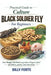 Practical Guide to Culture BLACK SOLDIER FLY For Beginners: Low Budget Methods to produce Organic feed for fishery, poultry, and swine farms. by Billy Forte