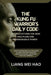 The Kung Fu Warrior's Daily Code: 366 Meditations for Iron Discipline and Unbreakable Power: Ancient Wisdom and Stoics Strategies to Forge a Battlefie by Liang Wei Hao