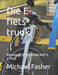 Die E-fiets-truuk: Bespaar geld op pendel met 'n e-fiets by Michael Fasher