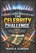The Celebrity Challenge: Inside the $1,000,000 Competition That Changed Online Entertainment by Travis D. Eldridge