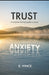 Trust: A Scripture-Forward Guide to Peace by E. Vince