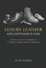 Luxury Leather Shoe & Bootmaking by Hand: Patterns, Lasts, Soles, Stitching, and Finishing for Heritage Footwear Craftsmanship by Alice Schwartz, Elias MacRae