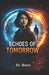 Echoes of Tomorrow by Been