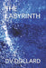 The Labyrinth by DV Dollard