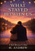 What Stayed Between Us: A Second-Chance College Romance by H. Andrew