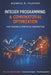 Integer Programming & Combinatorial Optimization for Trading & Portfolio Construction: Discrete Allocation, Execution Scheduling, and Constraint-Drive by Alice Schwartz, James Preston, Konrad R. Falkner