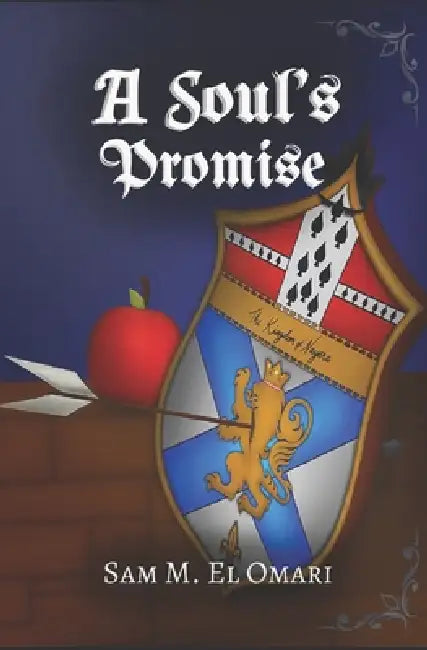 A Soul's Promise by Sam M. El Omari