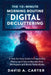 The 10-Minute Morning Routine for Digital Decluttering: A Step-by-Step Guide to Organizing Photos and Files to Reclaim Your Workspace and Boost Produc by David A. Carter
