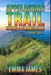 Appalachian Trail Spring & Summer Guide 2026-2027: Trail Profile, Maps, Itineraries, and Hidden Adventures along North American Coast by Emma James