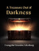 A Treasure Out of Darkness by Evangelist Ernestine Edenburg