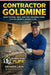 Contractor Goldmine: How to Find, Hire, and Pay Contractors for No-Money-Down Flips by Dennis Lain