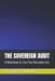 The Sovereign Audit: A Manifesto for the Post-Romantic Era by Cornelis Van Houte