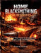 Home Blacksmithing for Beginners: A Safe Step-Wise Guide to Forging Steel, Using Simple Tools, Building Lasting Skills Without Expensive Equipment by Fent W. Audrey