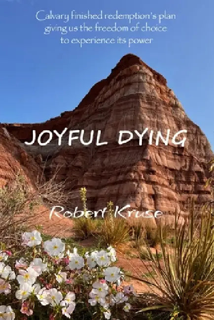 Joyful Dying