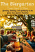 The Biergarten: From Seed to Stein: Growing, Brewing, and Gathering in the Great Beer Garden Tradition by Kevin L. Whitworth