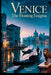 Venice: The Floating Enigma: 1,000 Curious, Strange, and Fascinating Trivia Questions About the City of Canals, Secrets, and Survival by Horsecreek Digital