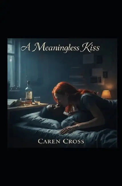 A Meaningless Kiss by Elaine McCarthy, Caren Cross