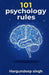 101 Psychology Rules by Hargundeep Singh