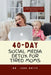 40-Day Social Media Detox for Tired Moms: A Simple Daily Plan to Use Your Phone Less, Feel Calmer, and Be More Present with Your Family by John B. White