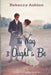 The Wat It Ought to Be: A Pride & Prejudice Variation by Rebecca Ashton