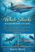 Whale Sharks Handbook Guide: A Deep, Practical Exploration of Whale Shark Biology, Behavior, Habitat, Care, Observation Ethics, and Long-Term Stewards by Narry Berry