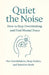 Quiet the Noise: How to Stop Overthinking and Find Mental Peace: For Overthinkers, Deep Feelers, and Sensitive Souls by The Mindset Club