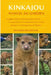 Kinkajou: Un guide complet sur la possession, les soins, le comportement, la manipulation, les conseils d'experts et l'aménagement de l'habitat by Reynold Blanchar