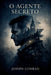 O Agente Secreto by Luan Santos, Joseph Conrad