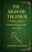 The Sign of the Four: A Noir Holmes Story Volume 2 by Jonathan James Schemers
