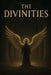 The Divinities by Jan Ouellette