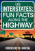 US Interstates: Fun Facts Along the Highway: 1,000 Trivia Questions by Horsecreek Digital