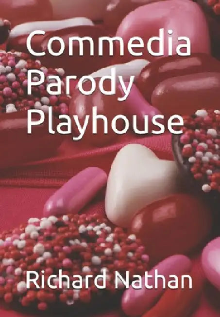 Commedia Parody Playhouse by Richard Nathan