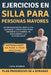 Ejercicios En Silla Para Personas Mayores: Entrenamientos sencillos, seguros y efectivos para mejorar la fuerza, el equilibrio y la flexibilidad by Lara Norris