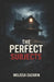 The Perfect Subjects: A Psychological Horror Thriller by Melissa Cazarin