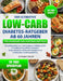Der Ultimative Low-Carb-Diabetes-Ratgeber AB 60 Jahren - Für Anfänger Und Fortgeschrittene: Ein umfassender Low-Carb-Diabetes-Leitfaden ab 60 mit anfä by Victoria E. Taylor