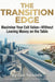 The Transition Edge: Maximise Your Exit Value - Without Leaving Any Money on the Table by Con Tastzidis