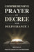 Comprehensive Prayer of Decree for Deliverance 1 by Prayer Emancipation Missions