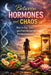 Between Hormones and Chaos: How to Eat, Live, and Feel Better in Perimenopause by Daniel R. Whitmore