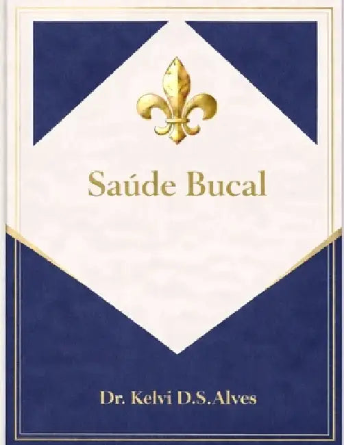 Saúde Bucal by Kelvi Danilo Silva Alves