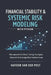 Financial Stability & Systemic Risk Modeling with Python: Macroprudential Stress Testing, Contagion Networks, and Sovereign-Bank Feedback Loops by Alice Schwartz, Oliver J. Thatch, Hayden Van Der Post