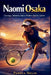 Naomi Osaka: Courage, Identity, and a Modern Tennis Career by Pamela Nolin