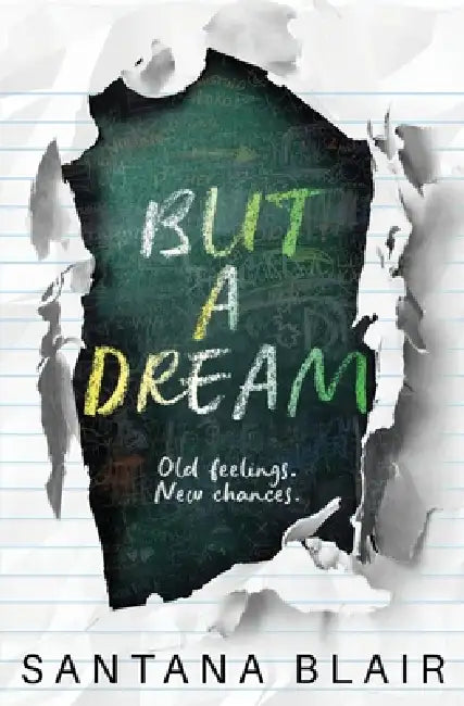 But A Dream: A Pembrook Academy Novella by Santana Blair