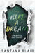 But A Dream: A Pembrook Academy Novella by Santana Blair