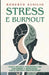 Stress e Burnout: Guida pratica per ritrovare equilibrio e benessere con il Metodo GreenStress by Roberto Ausilio