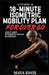 LitCore's 10-Minute Isometric Mobility Plan for Over 60: Daily Stability Training Without Pain by Maya Knox