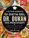 L'Ultimo Manuale Di Dieta del Dr. Dukan Per Principianti: Guida passo passo con fasi comprovate, piani alimentari e ricette per accelerare la perdita by Tristan M. Vale
