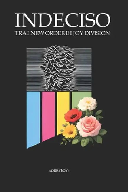 Indeciso Tra I New Order E I Joy Division by Sorryboy