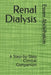 Renal Dialysis: A Step-by-Step Clinical Companion by Essam Abdelhakim