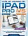 Guía del Usuario del iPad Pro M5: Pasos diarios para notas, multimedia, archivos y uso compartido. by Hector Sproul